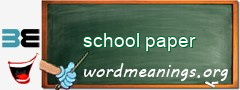 WordMeaning blackboard for school paper